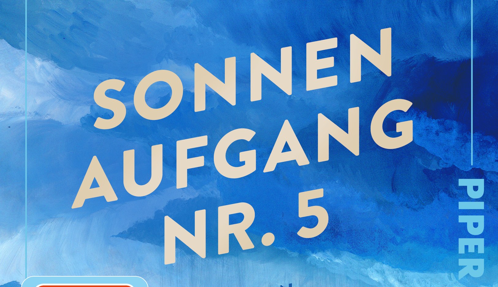 Cover Sonnenaufgang Nr. 5, &copy; Piper Verlag